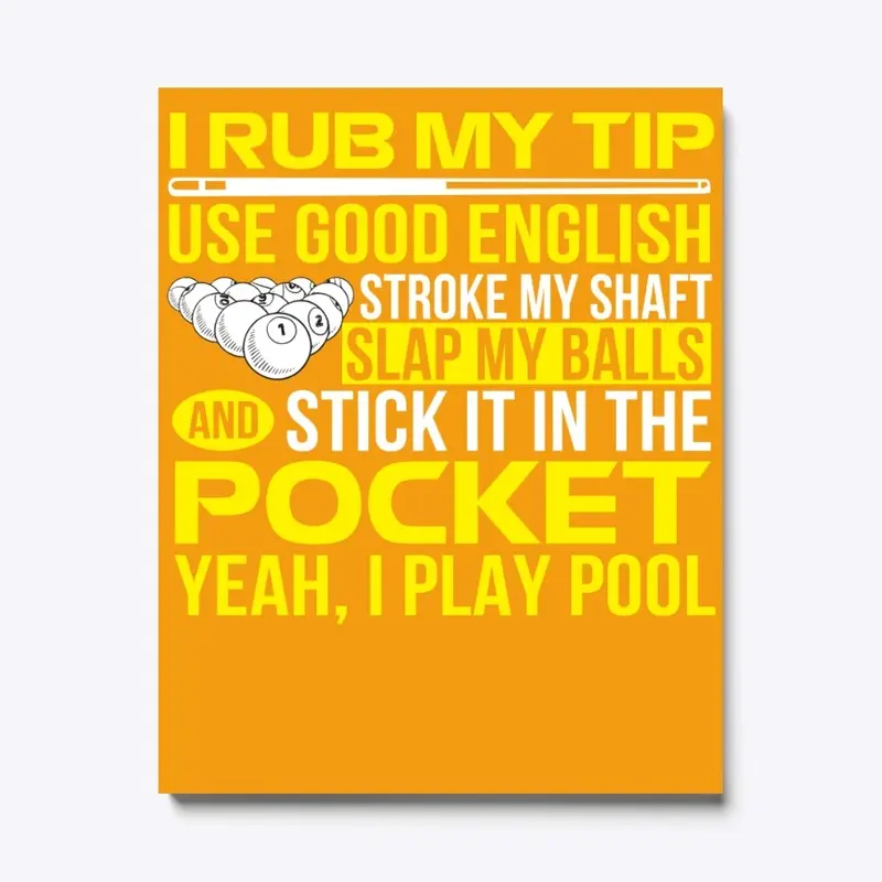 For the ulitmate pool  player