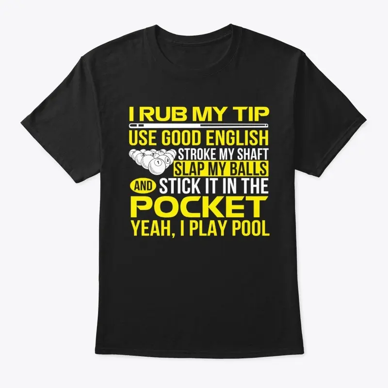 For the ulitmate pool  player